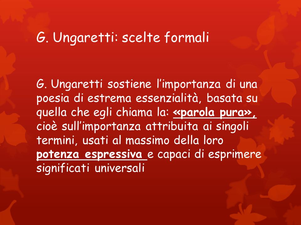G. Ungaretti: scelte formali G.