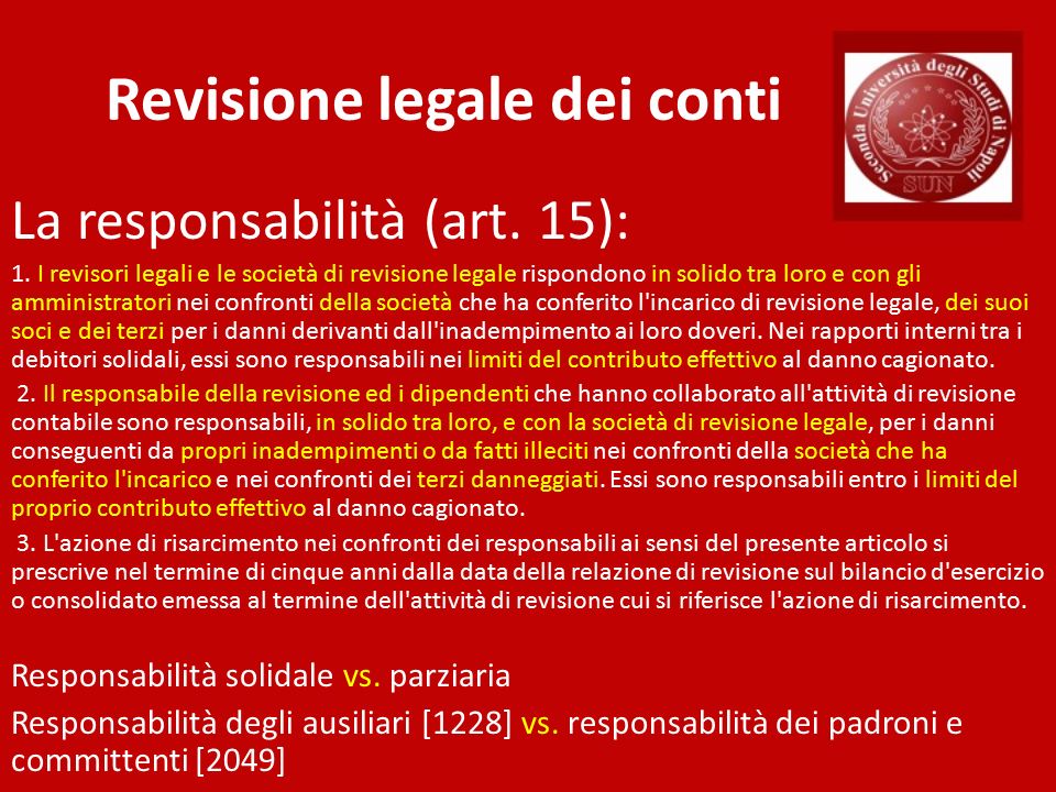 Revisione legale dei conti La responsabilità (art.