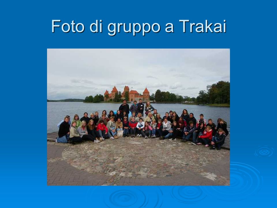 Foto di gruppo a Trakai