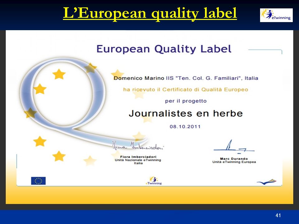 41 L’European quality label