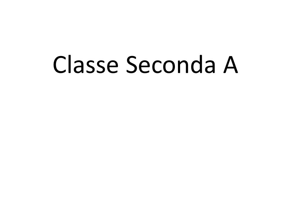 Classe Seconda A