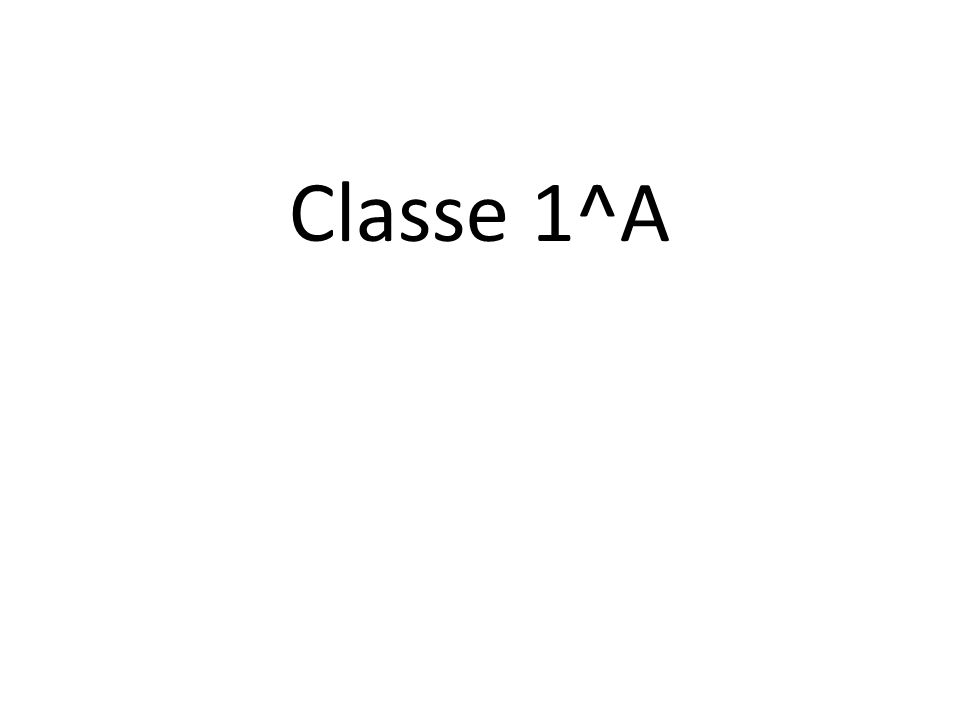 Classe 1^A