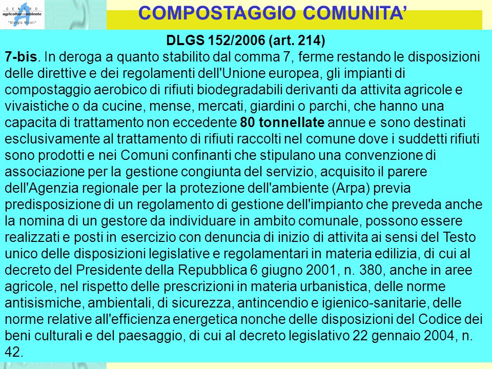 COMPOSTAGGIO COMUNITA’ DLGS 152/2006 (art. 214) 7-bis.
