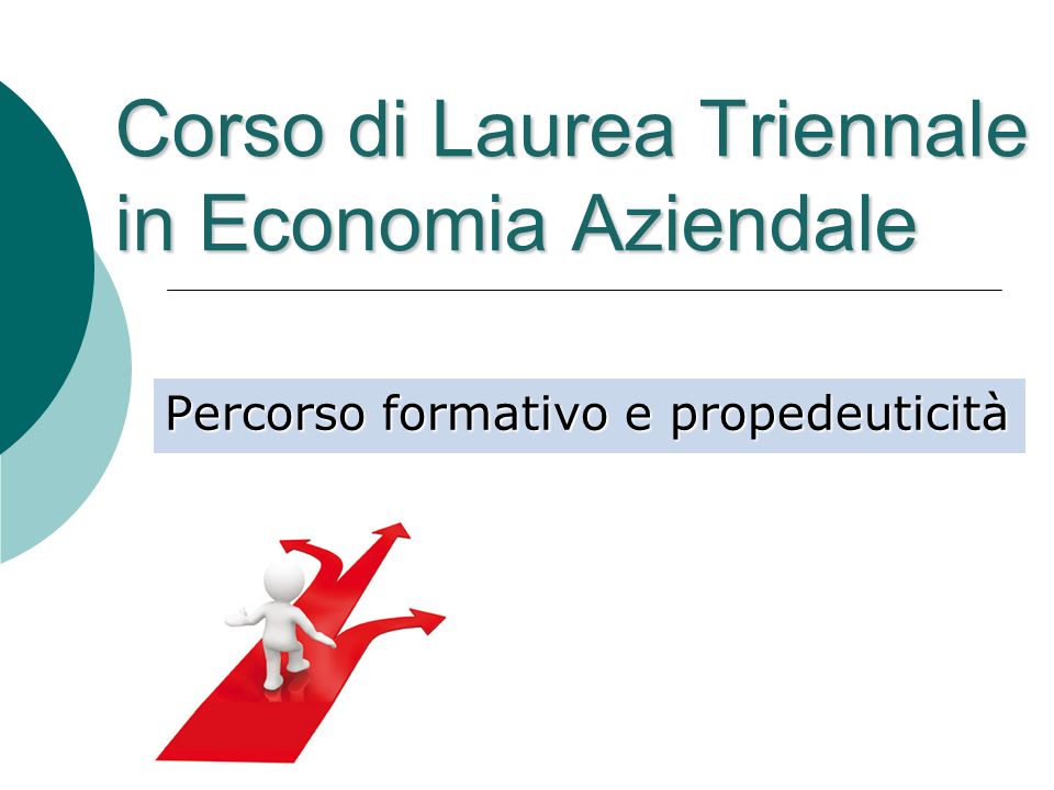 Corso di Laurea Triennale in Economia Aziendale Percorso formativo e propedeuticità