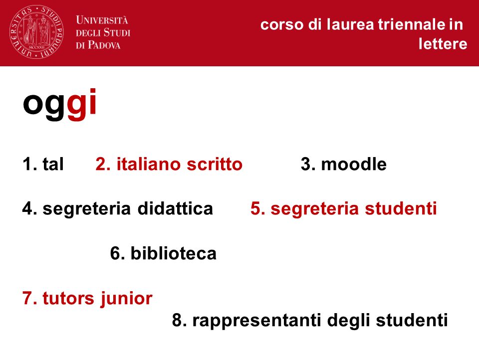 corso di laurea triennale in lettere 1. tal 2. italiano scritto 3.
