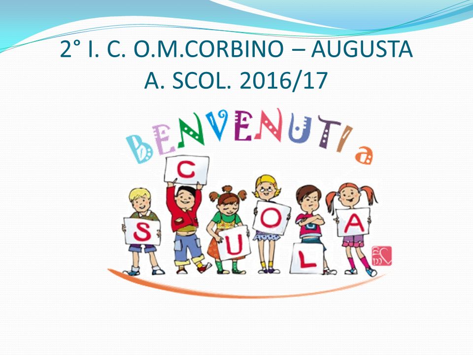 2° I. C. O.M.CORBINO – AUGUSTA A. SCOL. 2016/17