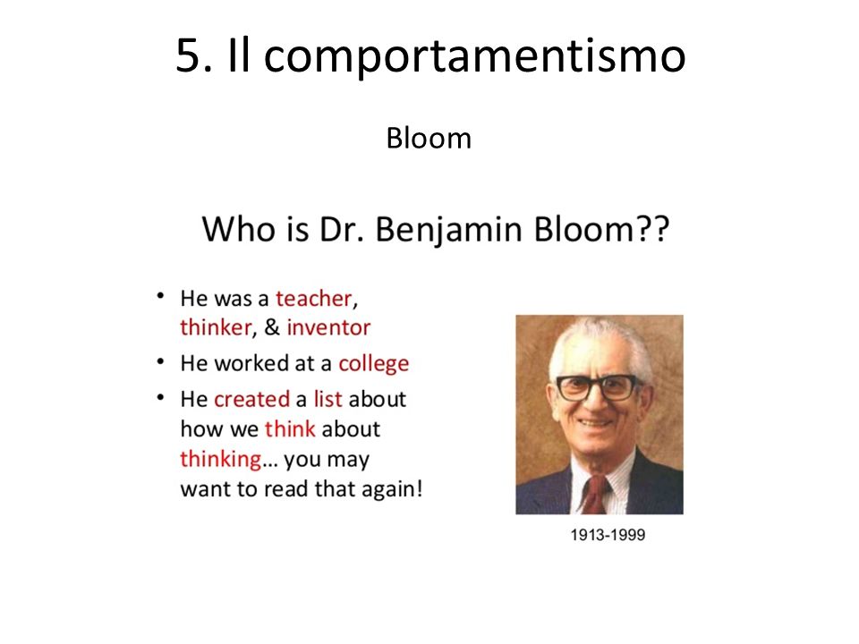 5. Il comportamentismo Bloom